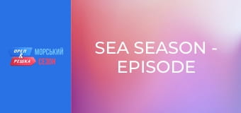 Sea Season - Episode 6 - Panama
