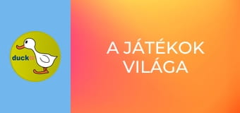 A Játékok Világa A Játékok Világa