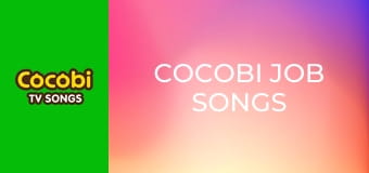 Cocobi Job Songs Cocobi Job Songs