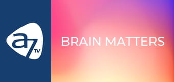 Brain matters Brain matters