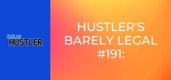 Hustler's Barely Legal #191: Big Bush E191