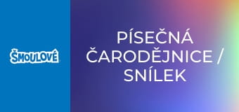 Písečná čarodějnice / Snílek na planetě Šmoulov Písečná čarodějnice / Snílek na planetě Šmoulov