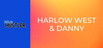 Harlow West & Danny Mountain E1