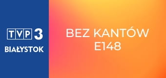 Bez kantów E148 Bez kantów E148