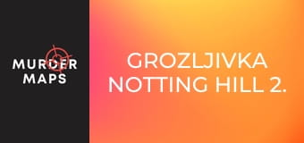 Grozljivka Notting Hill 2. del