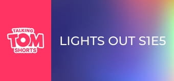 Lights Out S1E5 Lights Out S1E5