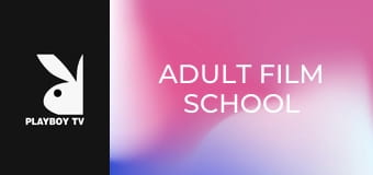 Adult Film School
