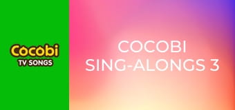 Cocobi Sing-Alongs 3 Cocobi Sing-Alongs 3