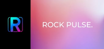 Rock Pulse. Rock Pulse.