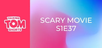 Scary Movie S1E37 Scary Movie S1E37