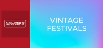 Vintage Festivals Vintage Festivals