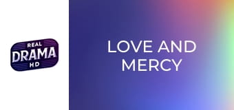 Love and Mercy Love and Mercy