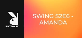 Swing S2E6 - Amanda & Shane