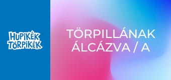 Törpillának álcázva / A bűvös fülbevaló