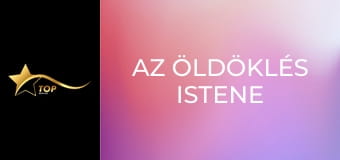 Az öldöklés istene Az öldöklés istene