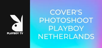 Cover's Photoshoot Playboy Netherlands - July 2024