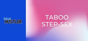 Taboo Step-Sex