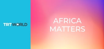 Africa matters