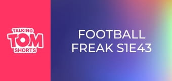 Football Freak S1E43 Football Freak S1E43