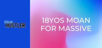 18YOs Moan For Massive Black Shaft 18YOs Moan For Massive Black Shaft