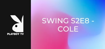 Swing S2E8 - Cole & Ginger