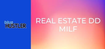 Real Estate DD MILF 3-Ways & More