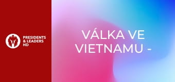 Válka ve Vietnamu - Epizoda 1 Válka ve Vietnamu - Epizoda 1