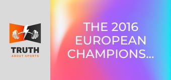 The 2016 European Championships The 2016 European Championships
