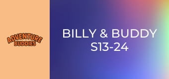 Billy & Buddy S13-24 Billy & Buddy S13-24