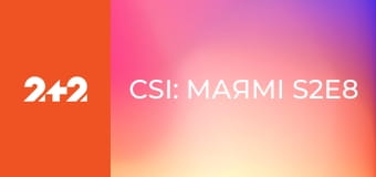 CSI: Маямі S2E8