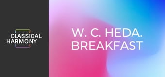 W. C. Heda. Breakfast with a Lobster