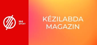 Kézilabda magazin Kézilabda magazin