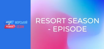 Resort season - Episode 6 - Malta Resort season - Episode 6 - Malta