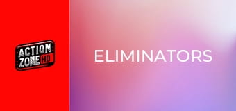 Eliminators Eliminators