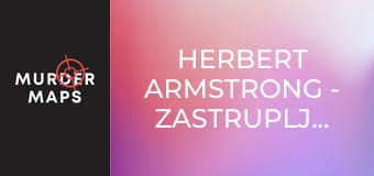 Herbert Armstrong - Zastrupljevalec sena