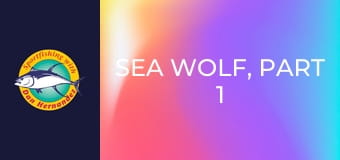 Sea Wolf, part 1 Sea Wolf, part 1