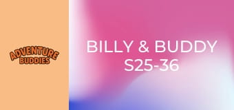 Billy & Buddy S25-36 Billy & Buddy S25-36