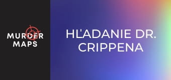 Hľadanie Dr. Crippena Hľadanie Dr. Crippena