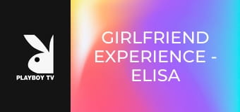 Girlfriend Experience - Elisa