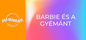Barbie és a Gyémánt Kastély Barbie és a Gyémánt Kastély