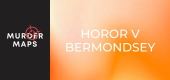 Horor v Bermondsey Horor v Bermondsey