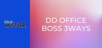 DD Office Boss 3Ways
