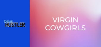 Virgin Cowgirls