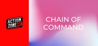 Chain of Command Chain of Command