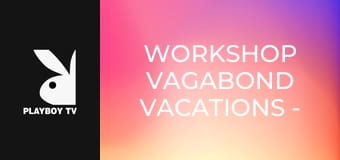 Workshop Vagabond Vacations - Puerto Vallarta