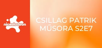 Csillag Patrik műsora S2E7 - Szutykos bakancslista / A nagy baba