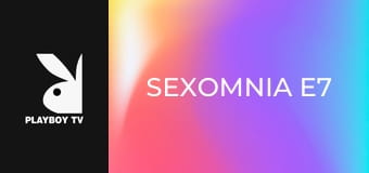 Sexomnia E7