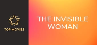 The Invisible Woman The Invisible Woman