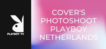Cover's Photoshoot Playboy Netherlands - July 2024