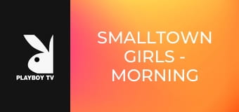 Smalltown Girls - Morning